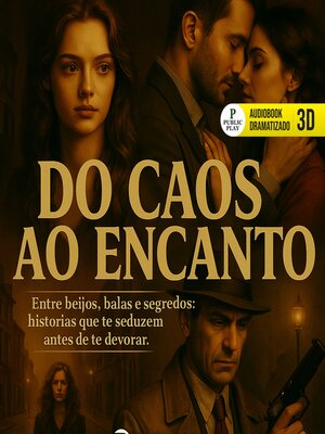 cover image of Do Caos ao Encanto